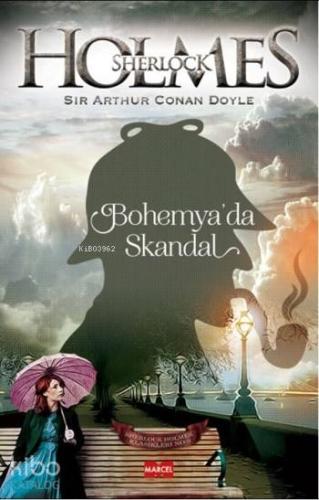 Sherlock Holmes - Bohemya'da Skandal | Arthur Conan Doyle | Marcel Yay