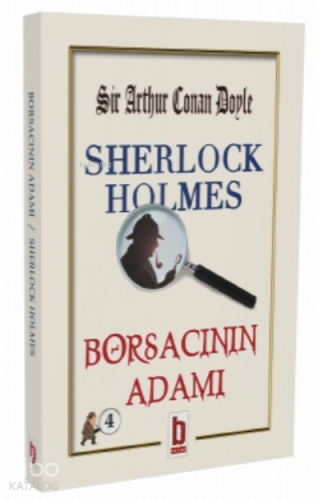 Sherlock Holmes - Borsacının Adamı | Sir Arthur Conan Doyle | Billur Y