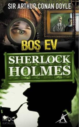 Sherlock Holmes - Boş Ev (Cep Boy) | Arthur Conan Doyle | Avrupa Yakas