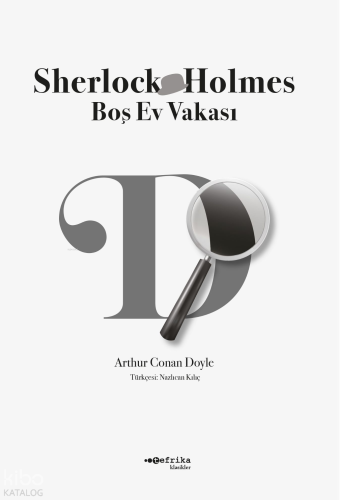 Sherlock Holmes - Boş Ev Vakası | Sir Arthur Conan Doyle | Tefrika Yay