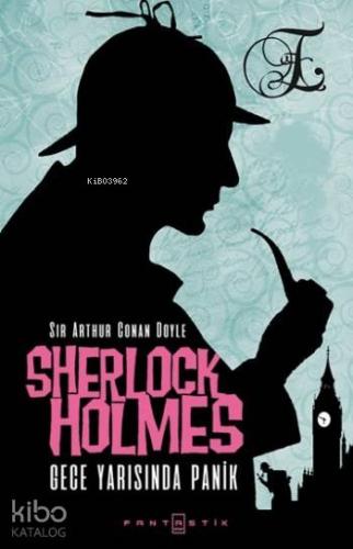 Sherlock Holmes Gece Yarısında Panik