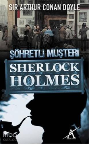 Sherlock Holmes: Şöhretli Müşteri (Cep Boy) | Arthur Conan Doyle | Avr