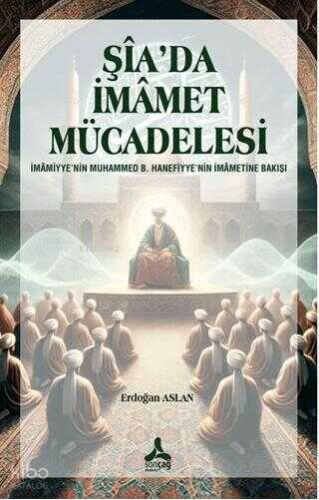Şia'da İmamet Mücadelesi