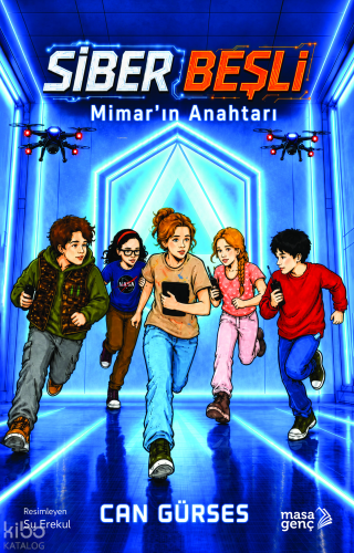 Siber Beşli - Mimar'ın Anahtarı | Can Gürses | Masa Kitap