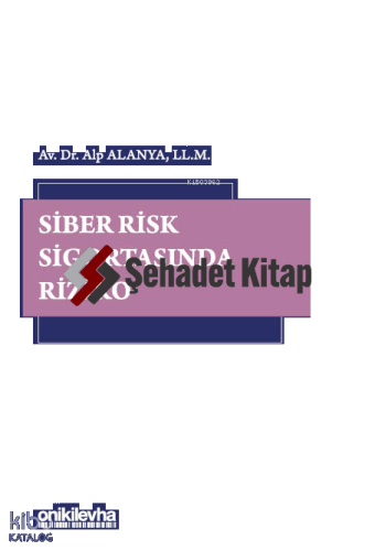 Siber Risk Sigortasında Riziko