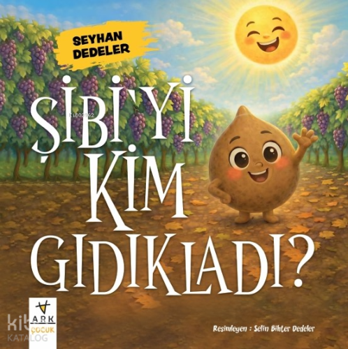 Şibi’yi Kim Gıdıkladı?