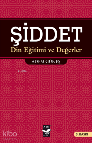 Şiddet; Din Eğitimi ve Değerler