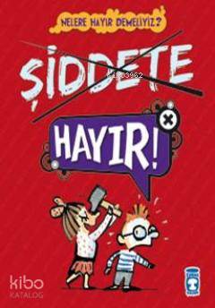 Şiddete Hayır!