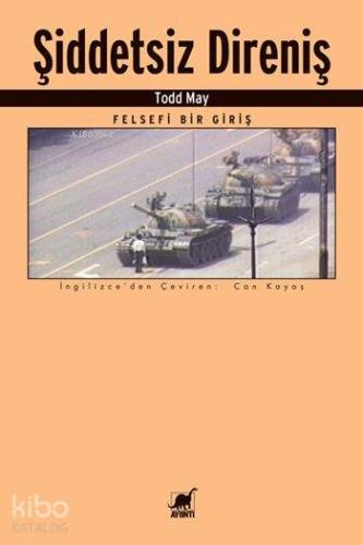 Şiddetsiz Direniş; Felsefi Bir Giriş