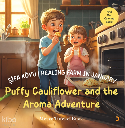 Şifa Köyü - Healing Farm in January ;Puffy Cauliflower and the Aroma A