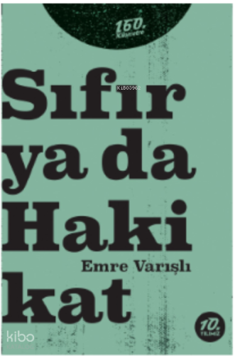 Sıfır ya da Hakikat