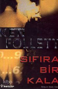 Sıfıra Bir Kala | Ken Follett | İnkılâp Kitabevi