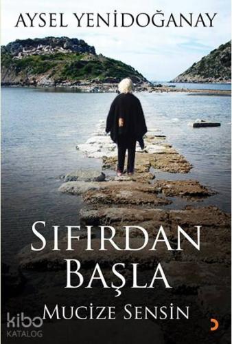 Sıfırdan Başla; Mucize Sensin