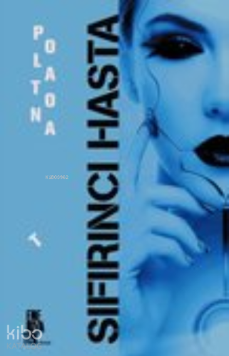 Sıfırıncı Hasta | Polat Onat | Edebiyatist