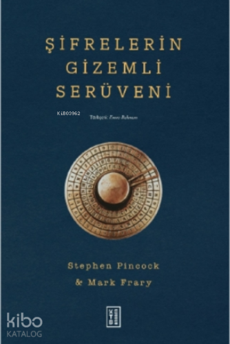 Şifrelerin Gizemli Serüveni