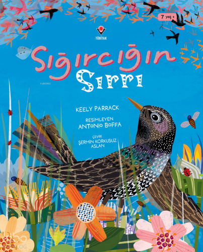 Sığırcığın Sırrı | Keely Parrack | Tübitak