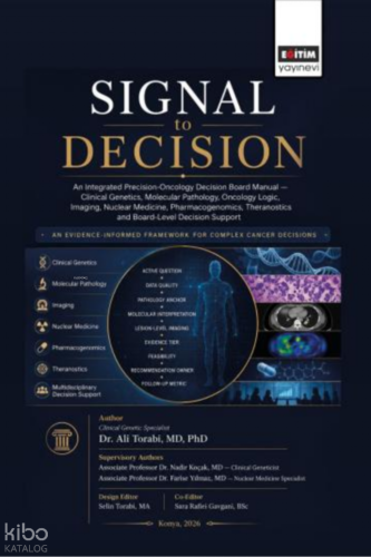 Signal to Decision; An Integrated Precision-Oncology Decision Board Ma