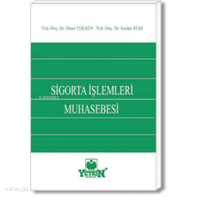 Sigorta İşlemleri Muhasebesi