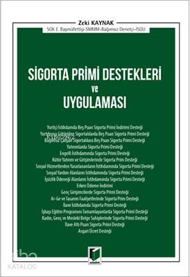 Sigorta Primi Destekleri ve Uygulaması