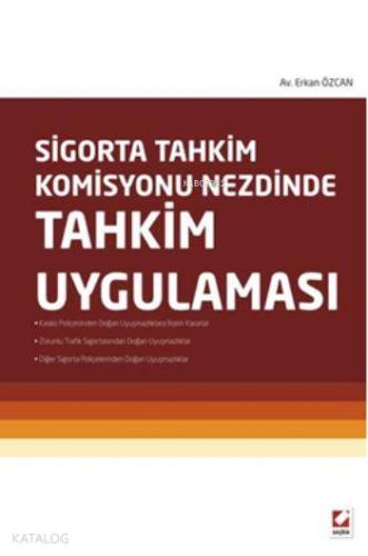 Sigorta Tahkim Komisyonu Nezdinde Tahkim Uygulaması
