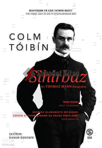 Sihirbaz ;Bir THOMAS MANN Biyografisi