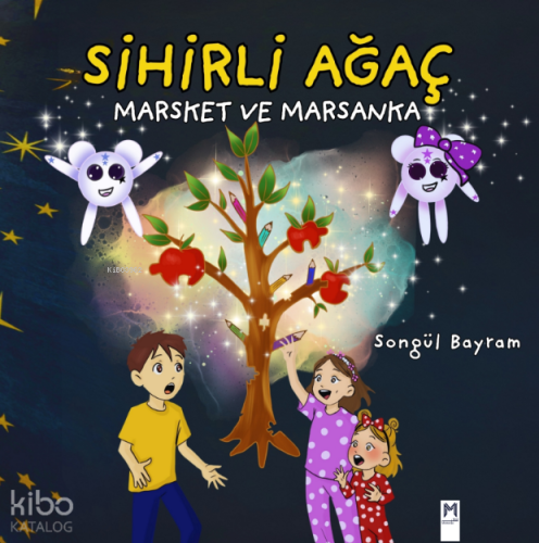 Sihirli Ağaç Marsket ve Marsanka