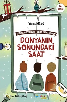 Sihirli Bastonun  Tuhaf Maceralaı 1; Sonundaki Saat
