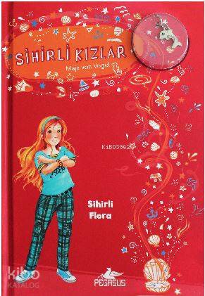 Sihirli Kızlar 2: Sihirli Flora