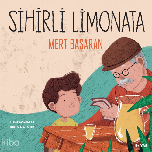 Sihirli Limonata | Mert Başaran | Butik Yayıncılık