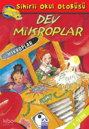 Sihirli Okul Otobüsü - Dev Mikroplar