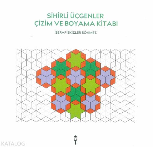 Sihirli Üçgenler Çizim ve Boyama Kitabı