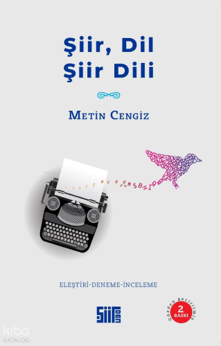 Şiir, Dil ve Şiir Dili | Metin Cengiz | Şiirden Yayınları