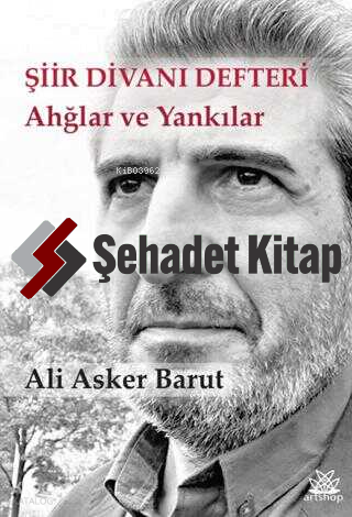 Şiir Divanı Defteri - Ahğlar ve Yankılar