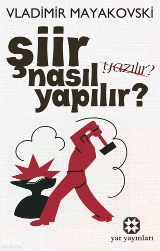 Şiir Nasıl Yapılır? | Vladimir Mayakovski | Yar Yayınları