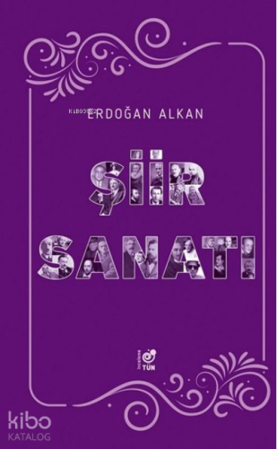 Şiir Sanatı | Erdoğan Alkan | Tün Kitap