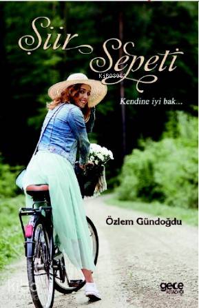 Şiir Sepeti Kendine İyi Bak...