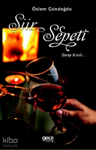 Şiir Sepeti;Şarap Kızılı