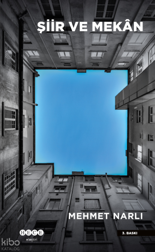 Şiir ve Mekan | Mehmet Narlı | Hece Yayınları