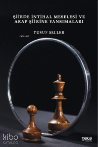 Şiirde İntihal Meselesi ve Arap Şiirine Yansımaları