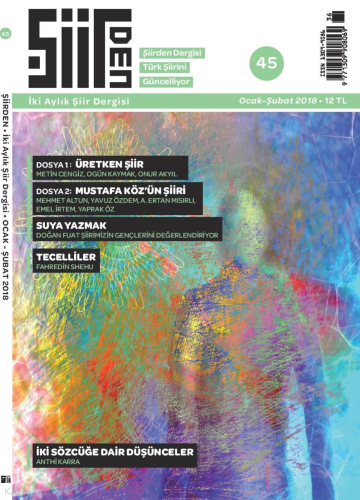 Şiirden İki Aylık Şiir Dergisi Sayı: 45 Ocak - Şubat 2018 | Kolektif |