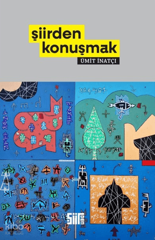 Şiirden Konuşmak | Ümit İnatçı | Şiirden Yayınları