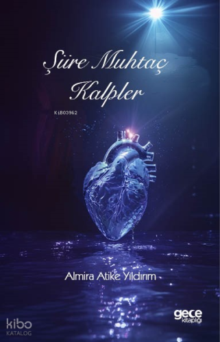 Şiire Muhtaç Kalpler