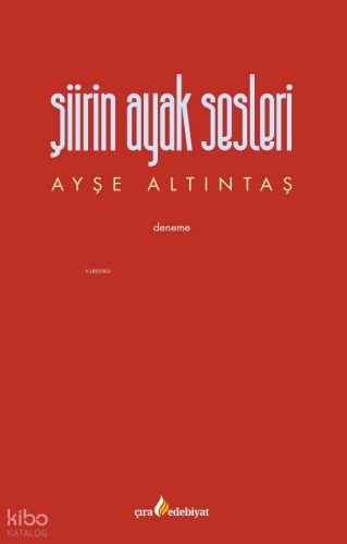 Şiirin Ayak Sesleri | Ayşe Altıntaş | Çıra Edebiyat