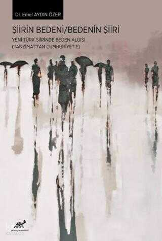 Şiirin Bedeni - Bedenin Şiiri