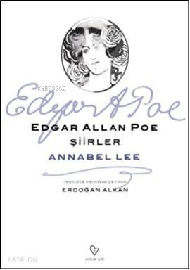 Şiirler - Annabel Lee | Edgar Allan Poe | Varlık Yayınları
