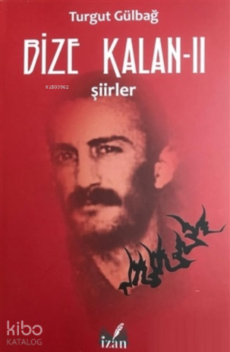 Şiirler - Bize Kalan 2