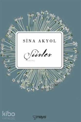 Şiirler | Sina Akyol | Mayıs Yayınları