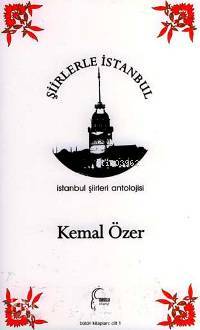 Şiirlerle İstanbul; İstanbul Şiirleri Antolojisi