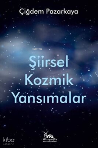 Şiirsel Kozmik Yansımalar