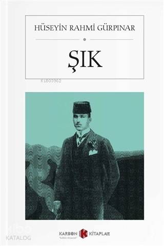 Şık (Cep Boy) | Hüseyin Rahmi Gürpınar | Karbon Kitaplar
